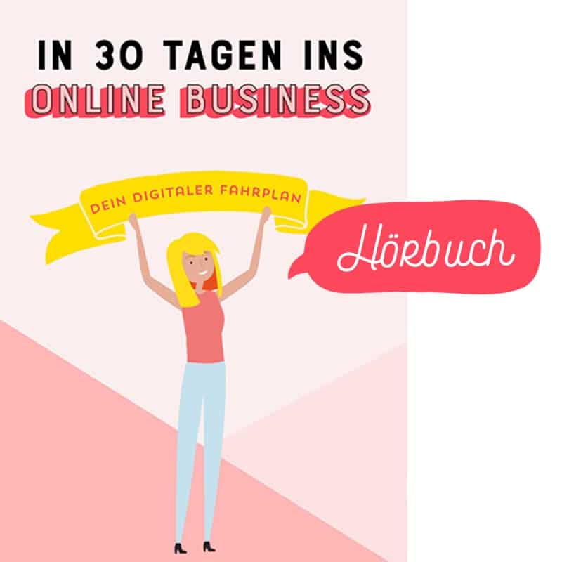 Hörbuch: In 30 Tagen ins Online Business