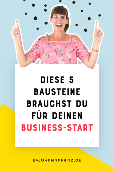 Online Business Aufbauen: 5 Basics Für Mehr Klarheit - By Johanna Fritz