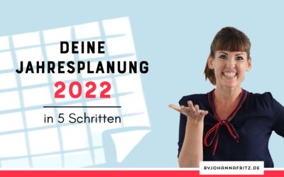 Deine Jahresplanung 2022 in 5 Schritten