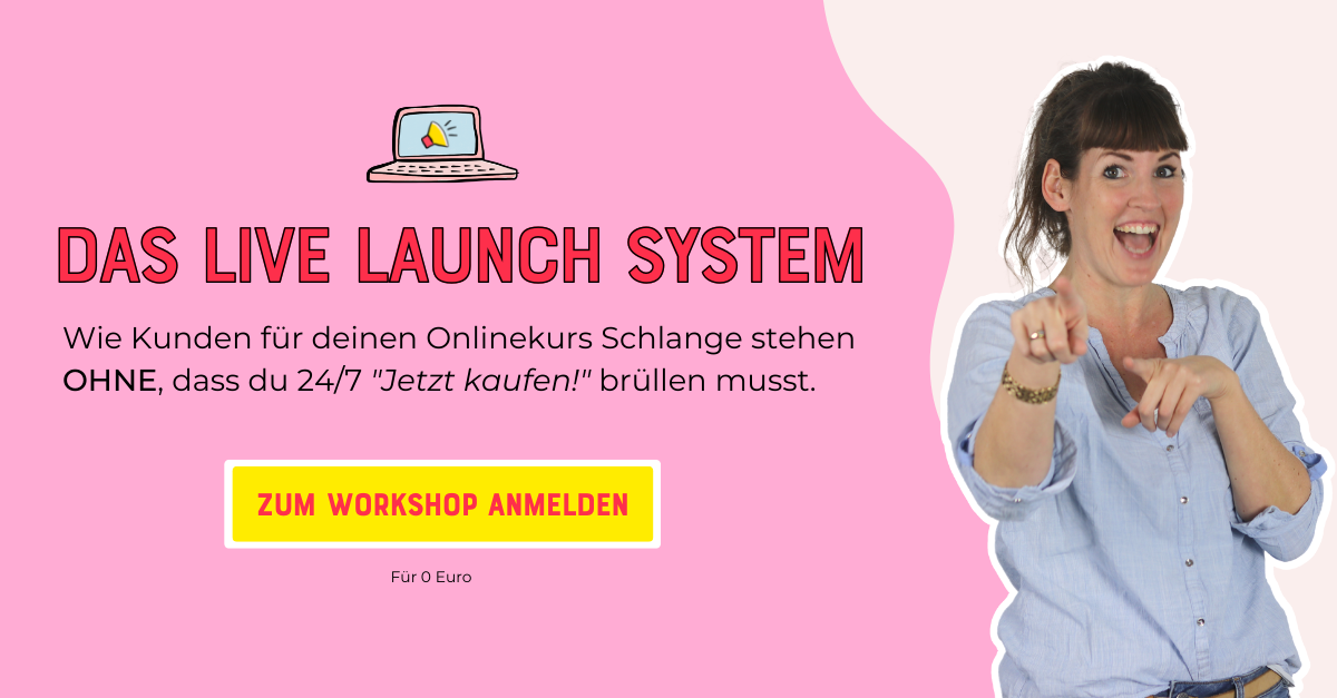 Live Launch System für deinen Onlinekurs Verkauf