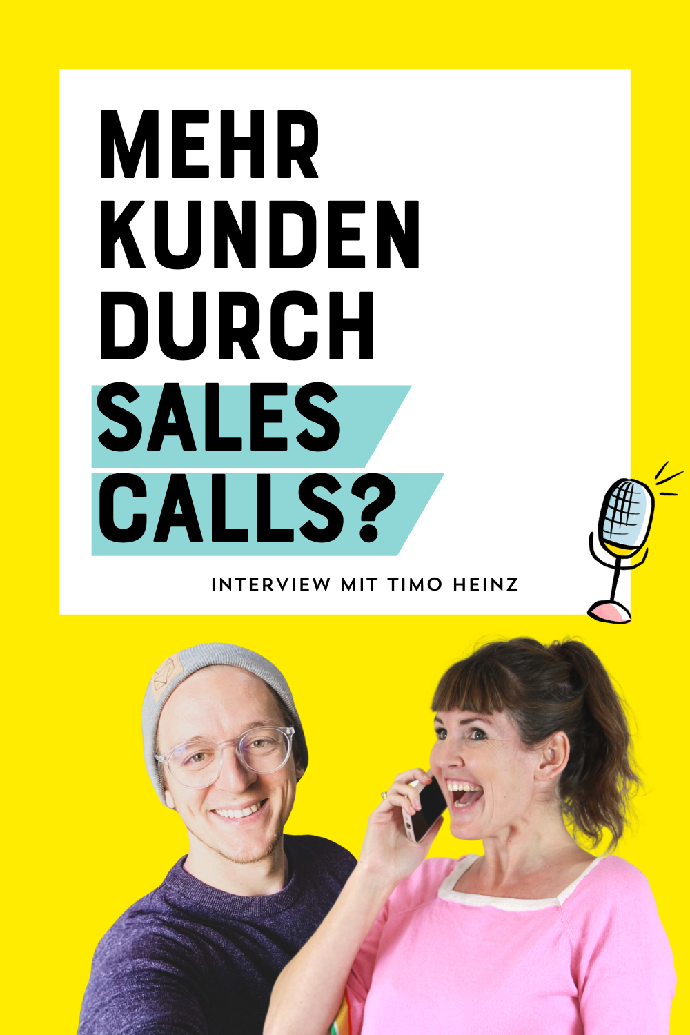 Mehr Kunden durch Sales Calls - Interview mit Verkausexperte Timo Heinz